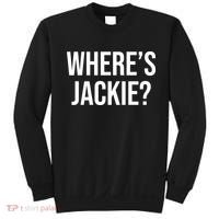 Where's Jackie Meme Sweatshirt thumb 0