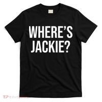 Where's Jackie Meme T-Shirt thumb 0