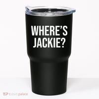 Where's Jackie Meme Tumbler thumb 0