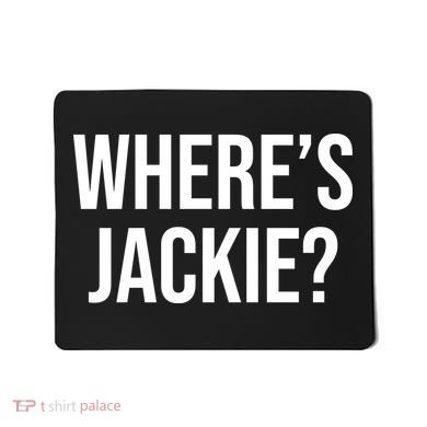 Where's Jackie Meme Mousepad