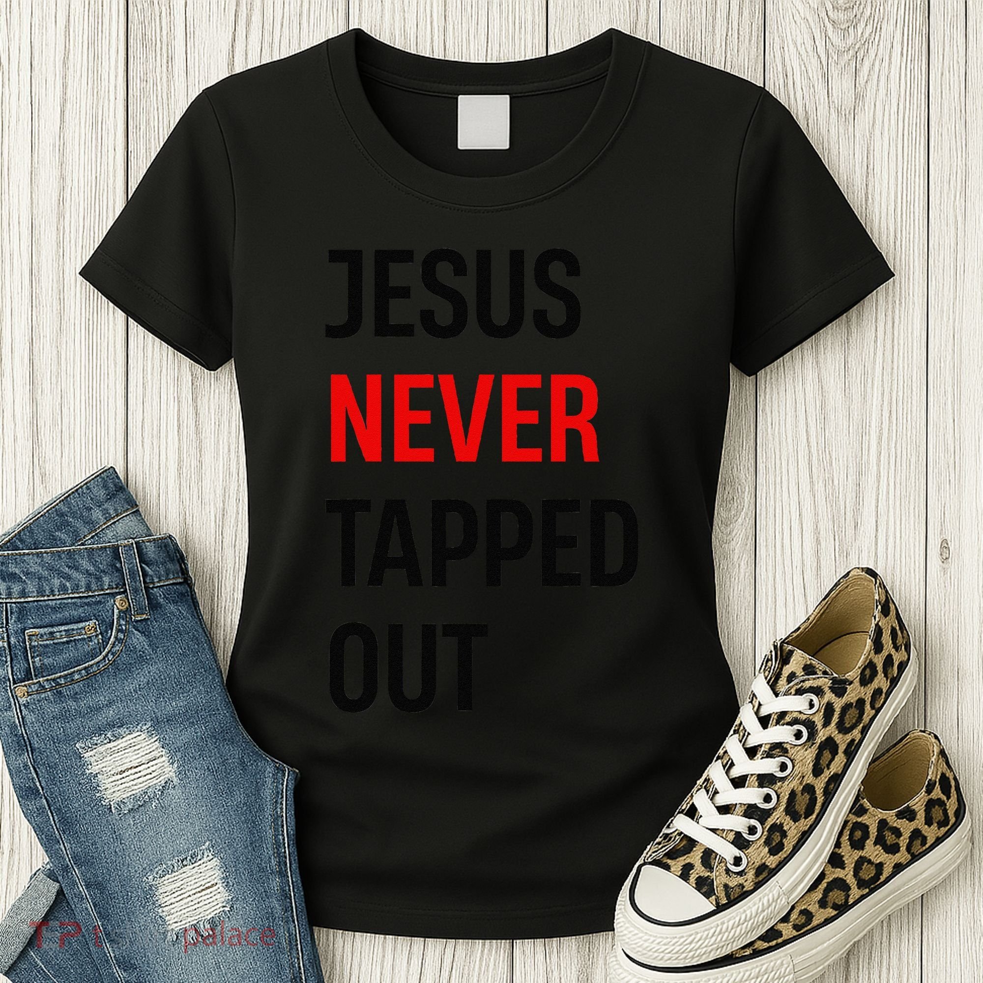 Wrestling Jesus Never Tapped Out Christian Wrestle Women's T-Shirt