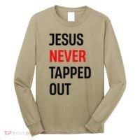 Wrestling Jesus Never Tapped Out Christian Wrestle Long Sleeve Shirt thumb 0