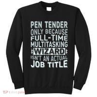 Wizard Job Title Quote Funny Pen Tender Sweatshirt thumb 0