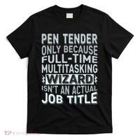 Wizard Job Title Quote Funny Pen Tender T-Shirt thumb 0