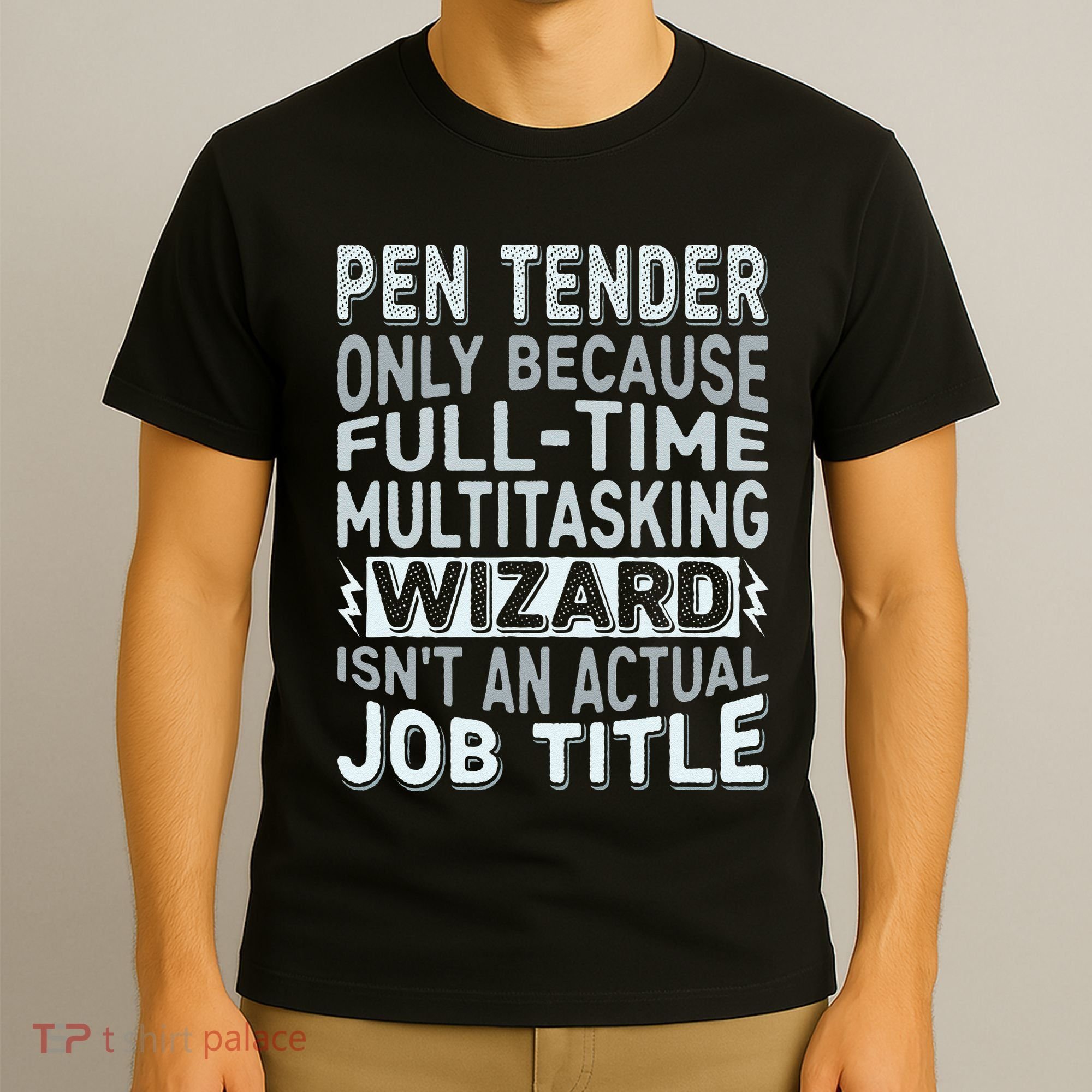 Wizard Job Title Quote Funny Pen Tender T-Shirt