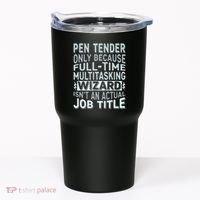 Wizard Job Title Quote Funny Pen Tender Tumbler thumb 0