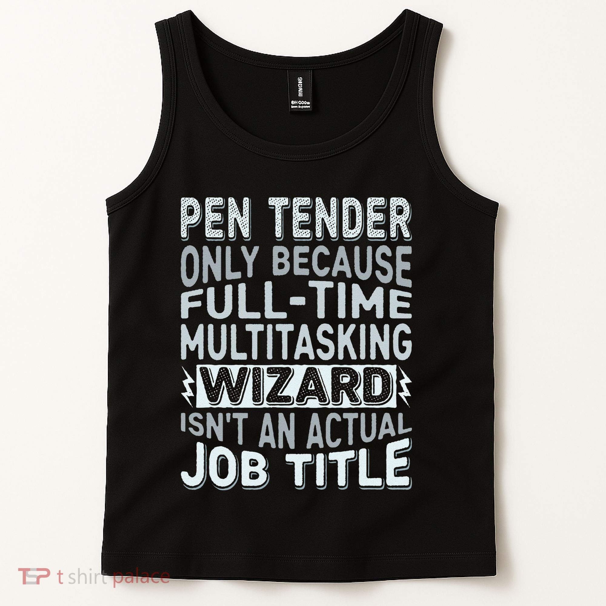 Wizard Job Title Quote Funny Pen Tender Tank Top