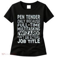 Wizard Job Title Quote Funny Pen Tender Women's T-Shirt thumb 0