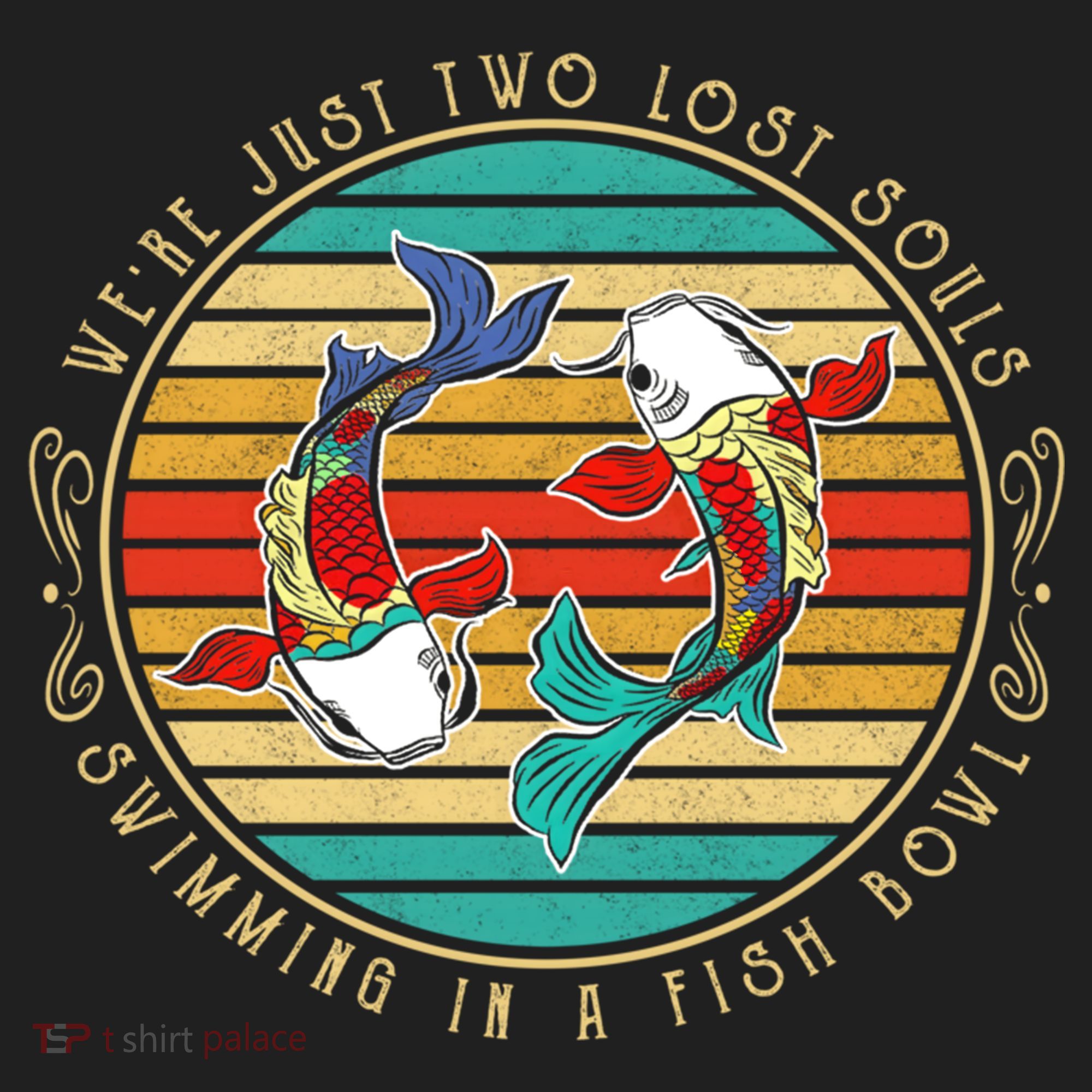 Were Just Two Lost Soul Swimming In A Fish Bowl Hippie Fish Gift Beanie