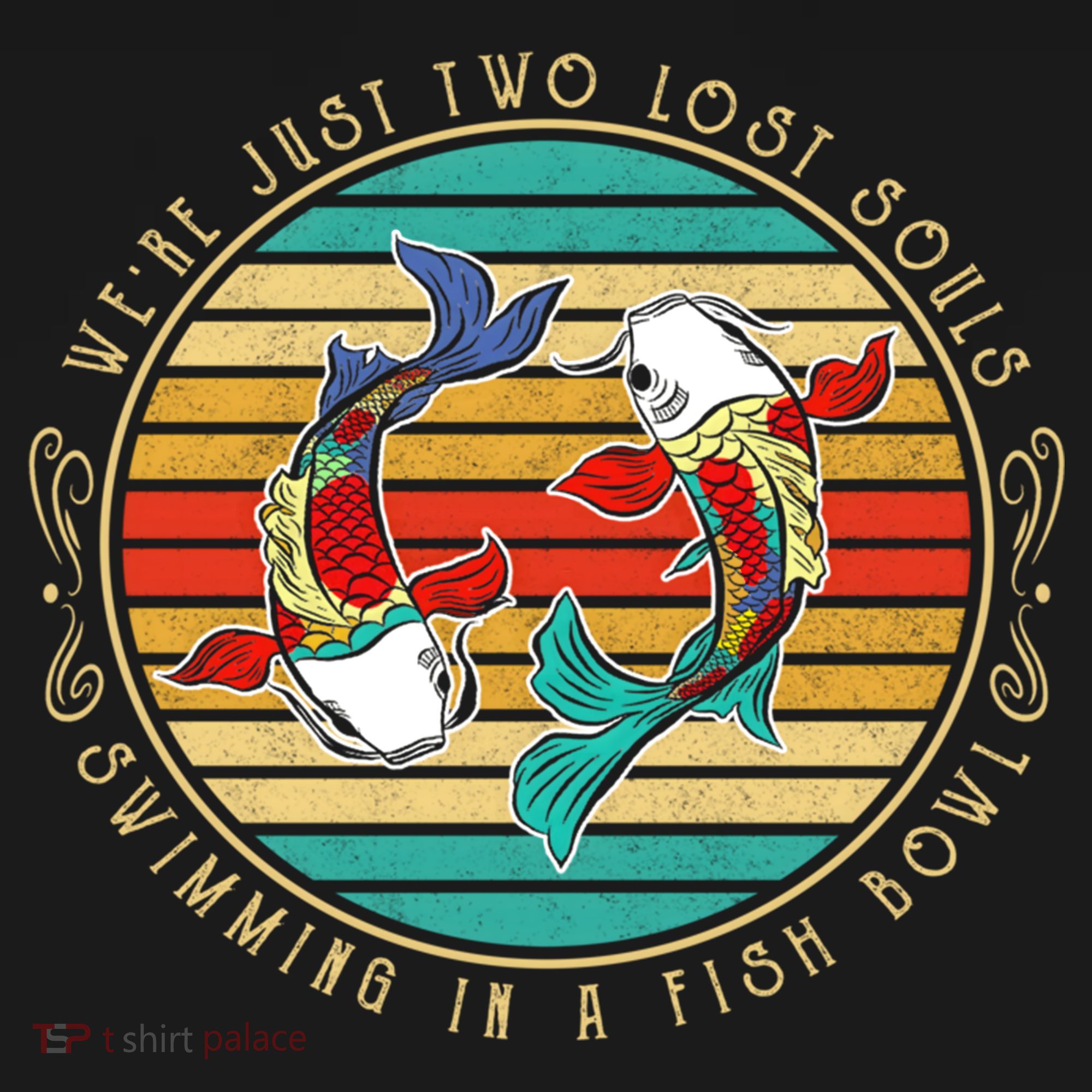 Were Just Two Lost Soul Swimming In A Fish Bowl Hippie Fish Gift Ornament