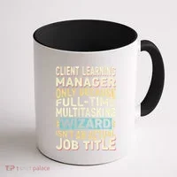 Wizard Job Title Quote Funny Client Learning Manager Coffee Mug thumb 1