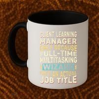 Wizard Job Title Quote Funny Client Learning Manager Coffee Mug thumb 2
