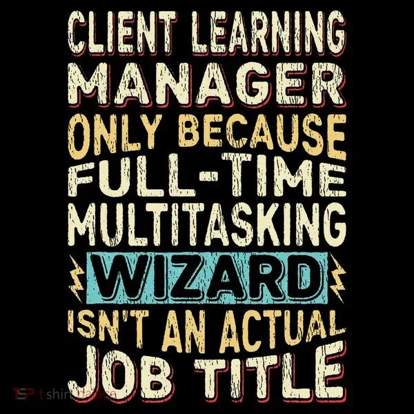 Wizard Job Title Quote Funny Client Learning Manager Coffee Mug