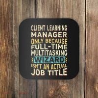 Wizard Job Title Quote Funny Client Learning Manager Coaster thumb 0