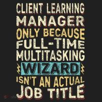 Wizard Job Title Quote Funny Client Learning Manager Tumbler thumb 3