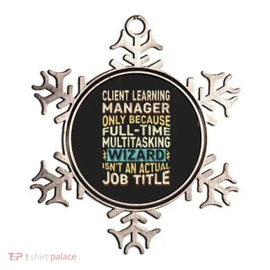 Wizard Job Title Quote Funny Client Learning Manager Ornament