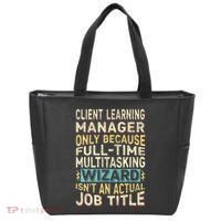 Wizard Job Title Quote Funny Client Learning Manager Tote Bag thumb 0