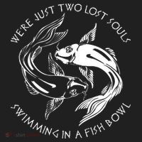 Were Just Two Lost Souls Swimming In A Fish Bowl Love Fan Beanie thumb 2