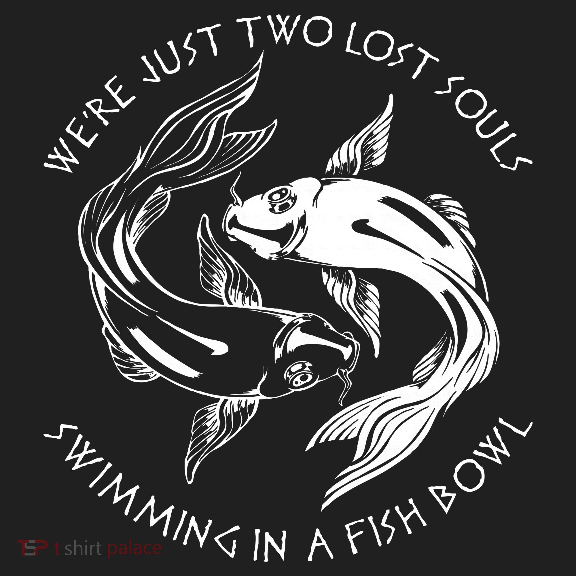 Were Just Two Lost Souls Swimming In A Fish Bowl Love Fan Beanie
