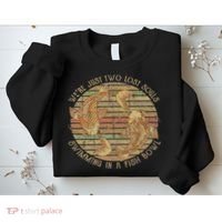 Were Just Two Lost Souls Swimming In A Fish Bowl Retro Style Sweatshirt thumb 2