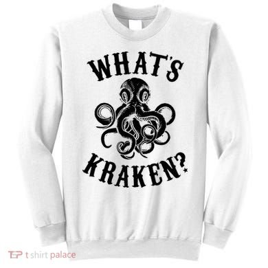 Whats Kraken Amazing Octopus Graphic Sweatshirt