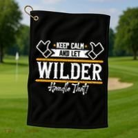 Wilder Keep Calm And Let Wilder Handle That Cool Gift Golf Towel thumb 1