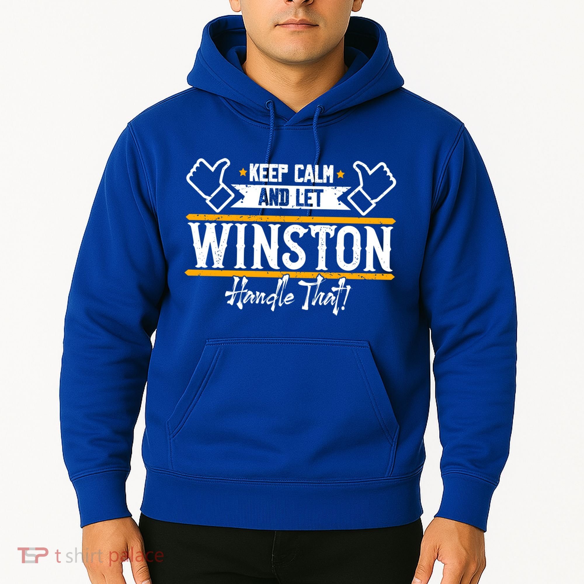 Winston Keep Calm And Let Winston Handle That Great Gift Hoodie