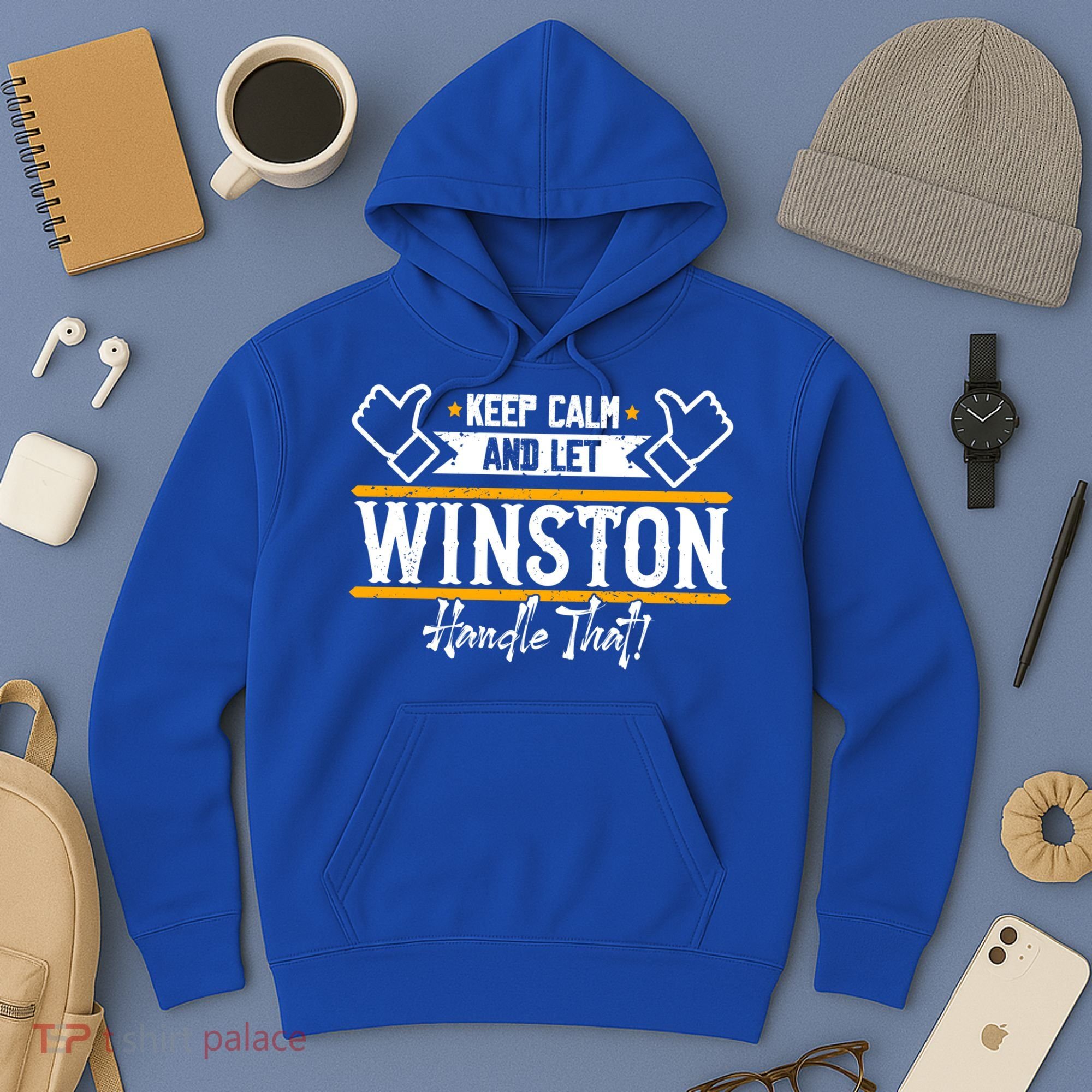 Winston Keep Calm And Let Winston Handle That Great Gift Hoodie