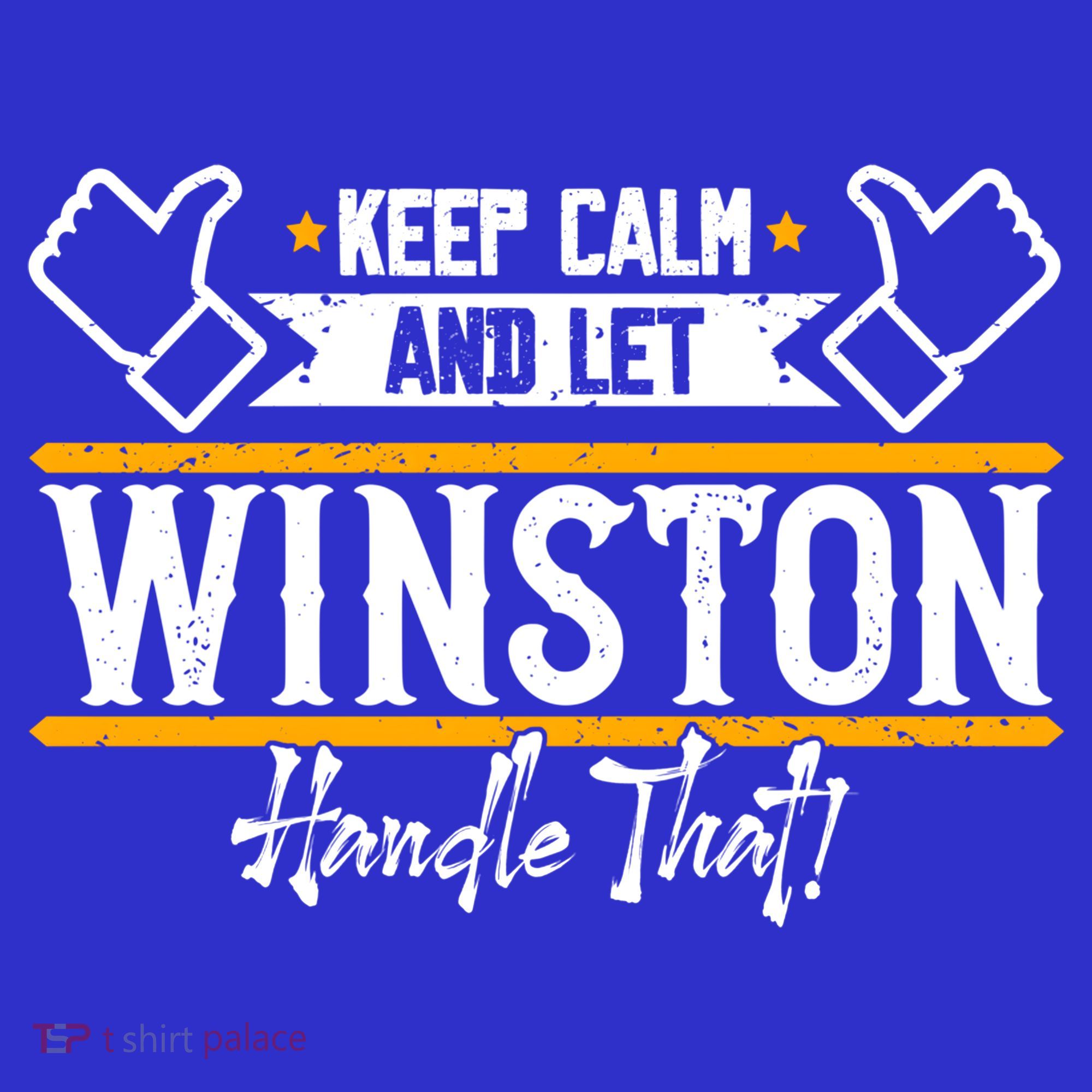 Winston Keep Calm And Let Winston Handle That Great Gift Sweatshirt
