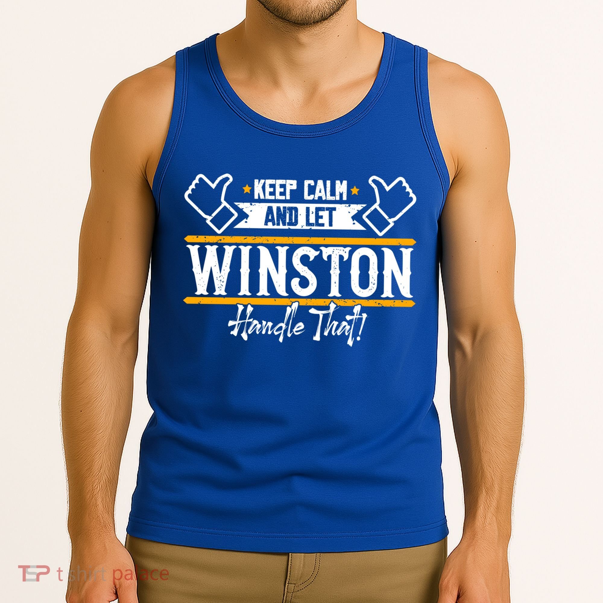 Winston Keep Calm And Let Winston Handle That Great Gift Tank Top