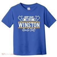 Winston Keep Calm And Let Winston Handle That Great Gift Toddler T-Shirt thumb 0