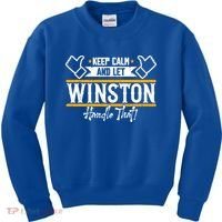 Winston Keep Calm And Let Winston Handle That Great Gift Kids Sweatshirt thumb 0
