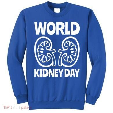 World Kidney Day Public Awareness Sweatshirt