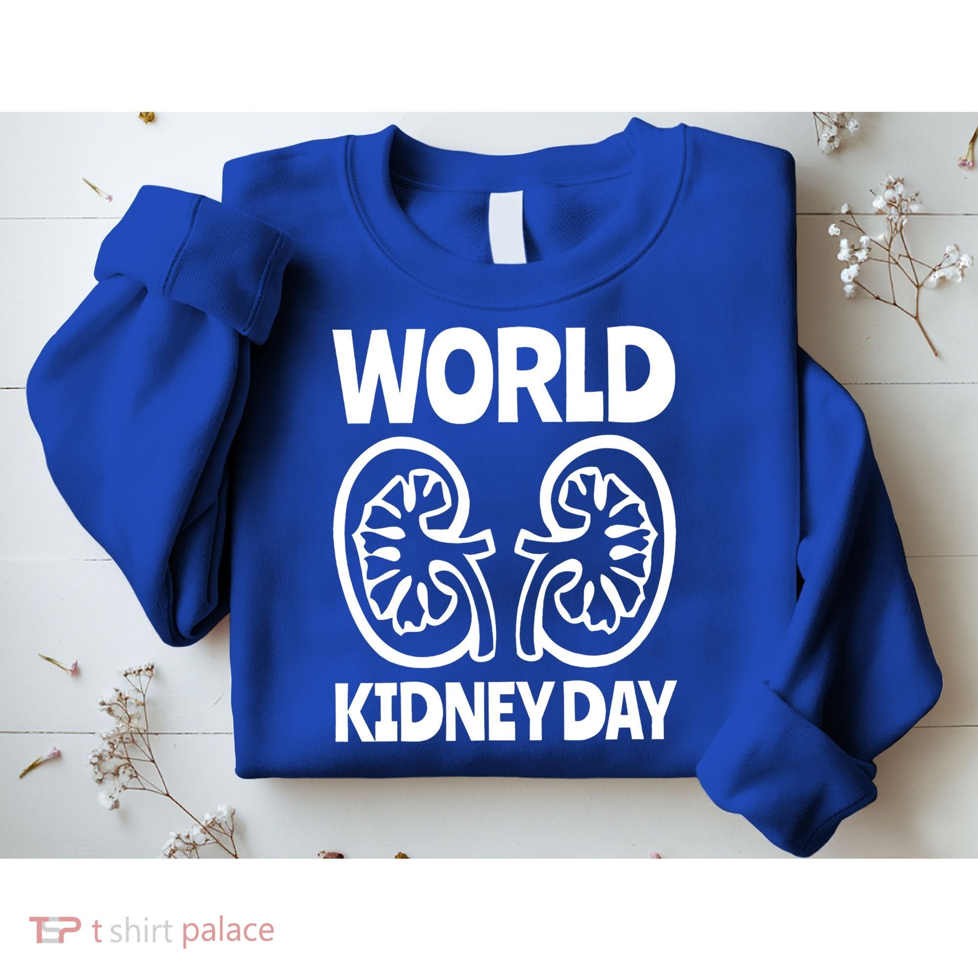 World Kidney Day Public Awareness Sweatshirt