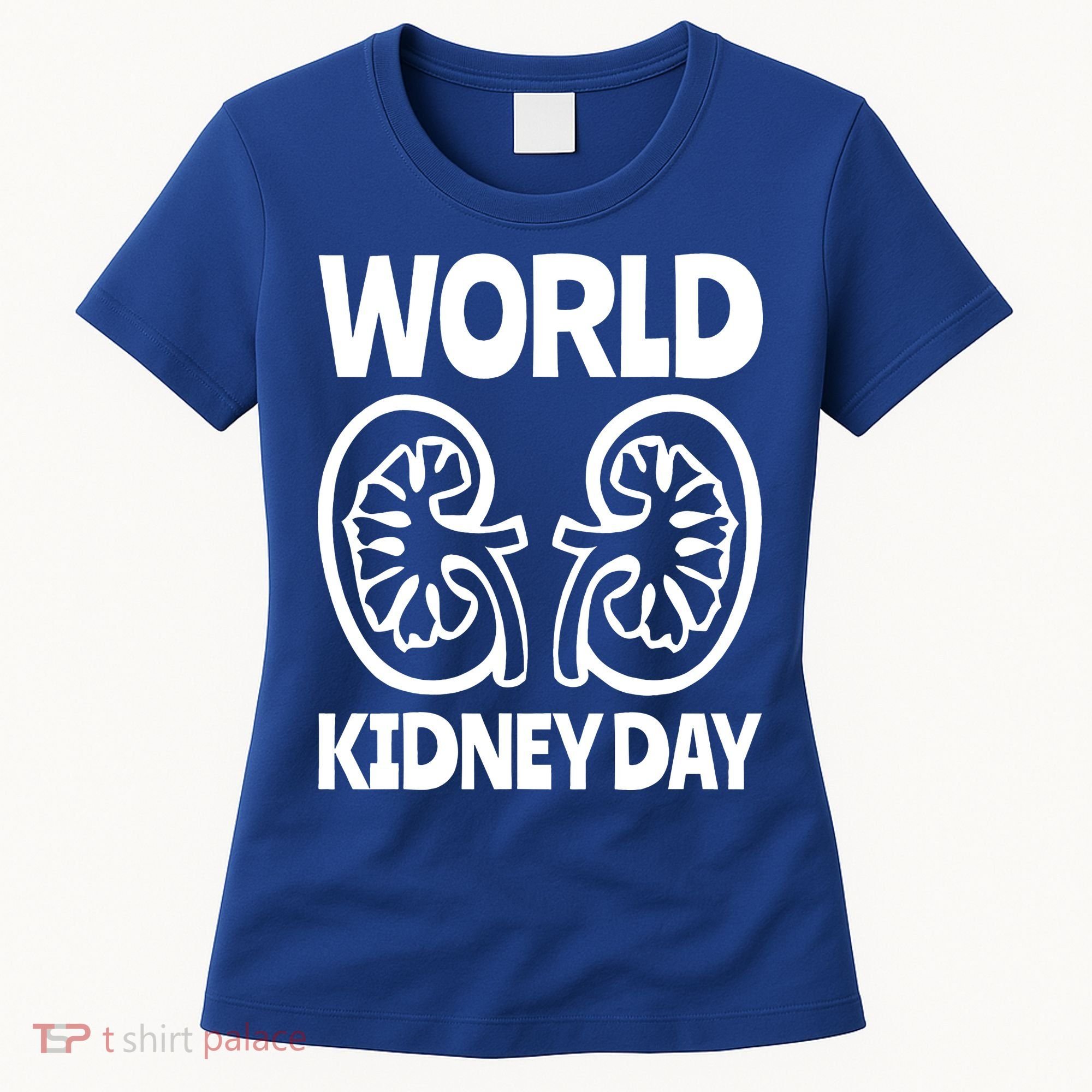 World Kidney Day Public Awareness Women's T-Shirt