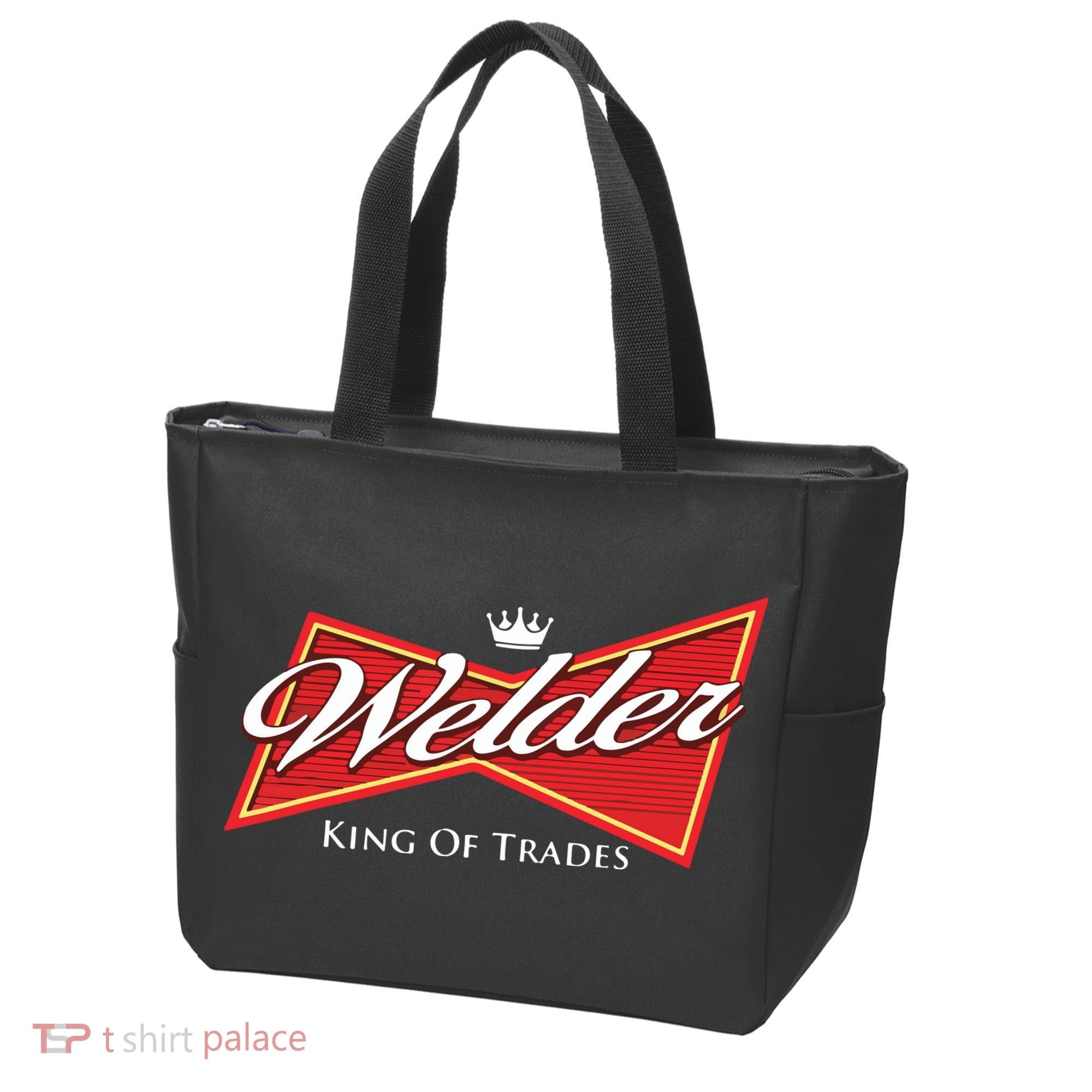 Welder King Of Trades Iron Worker Weld Welding Lover Tote Bag
