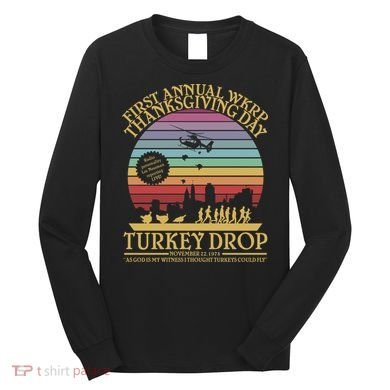 WKRP Thanksgiving Turkey Drop Funny Retro Long Sleeve Shirt