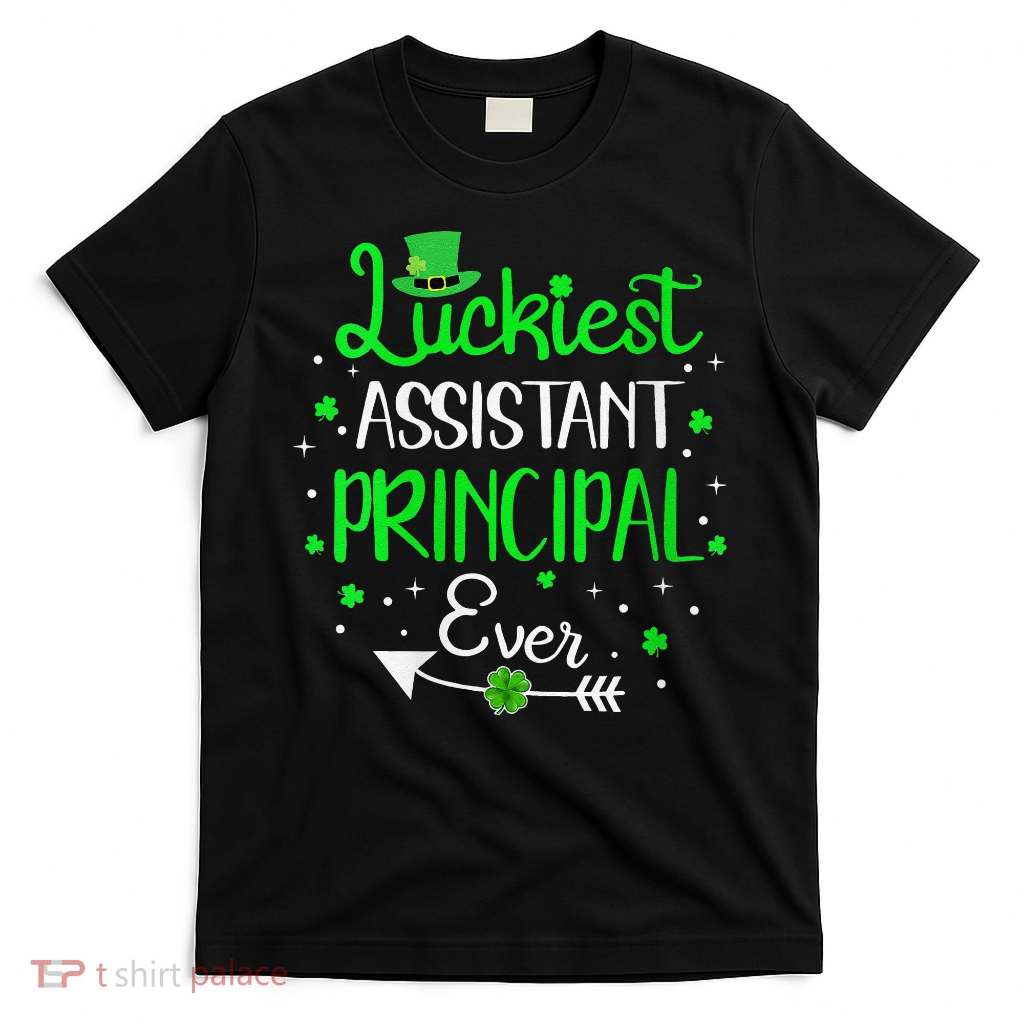 Womens Luckiest Assistant Principal Ever St Patricks Day T-Shirt