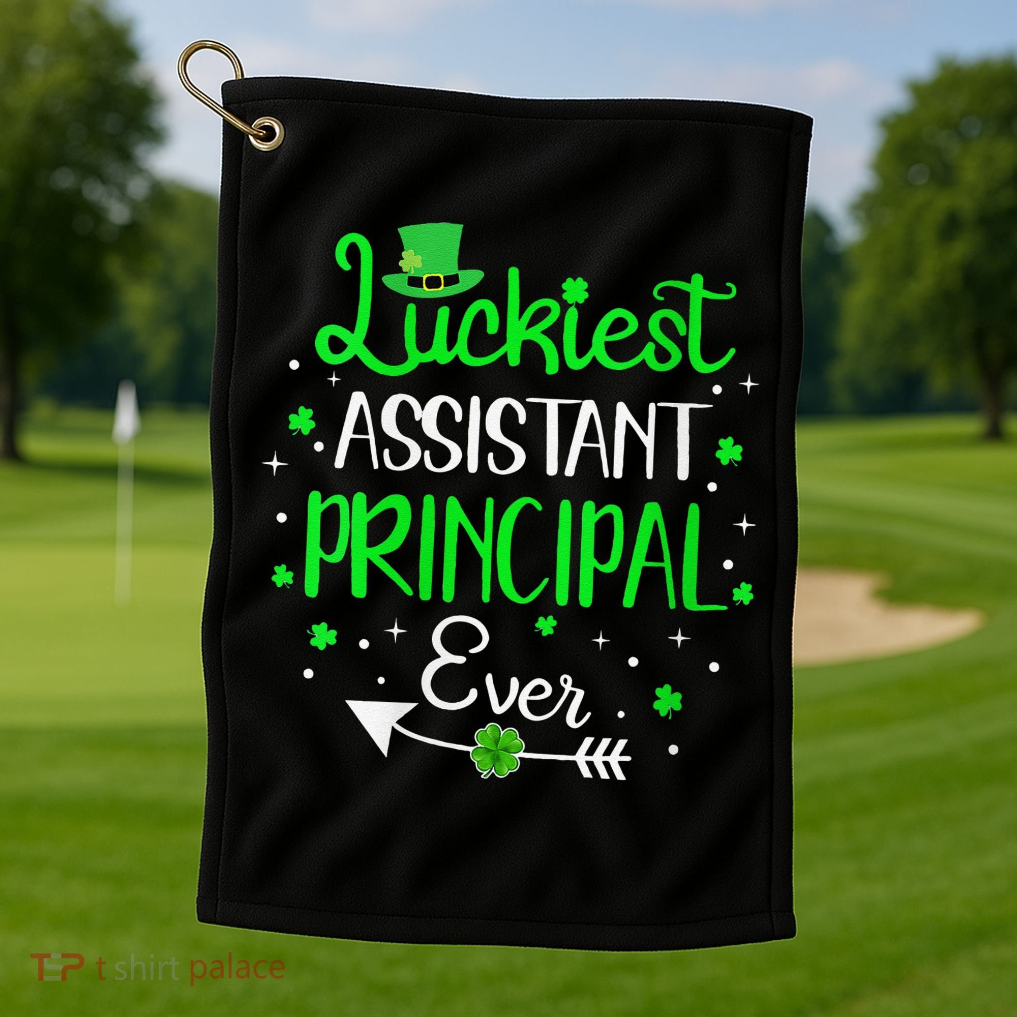 Womens Luckiest Assistant Principal Ever St Patricks Day Golf Towel