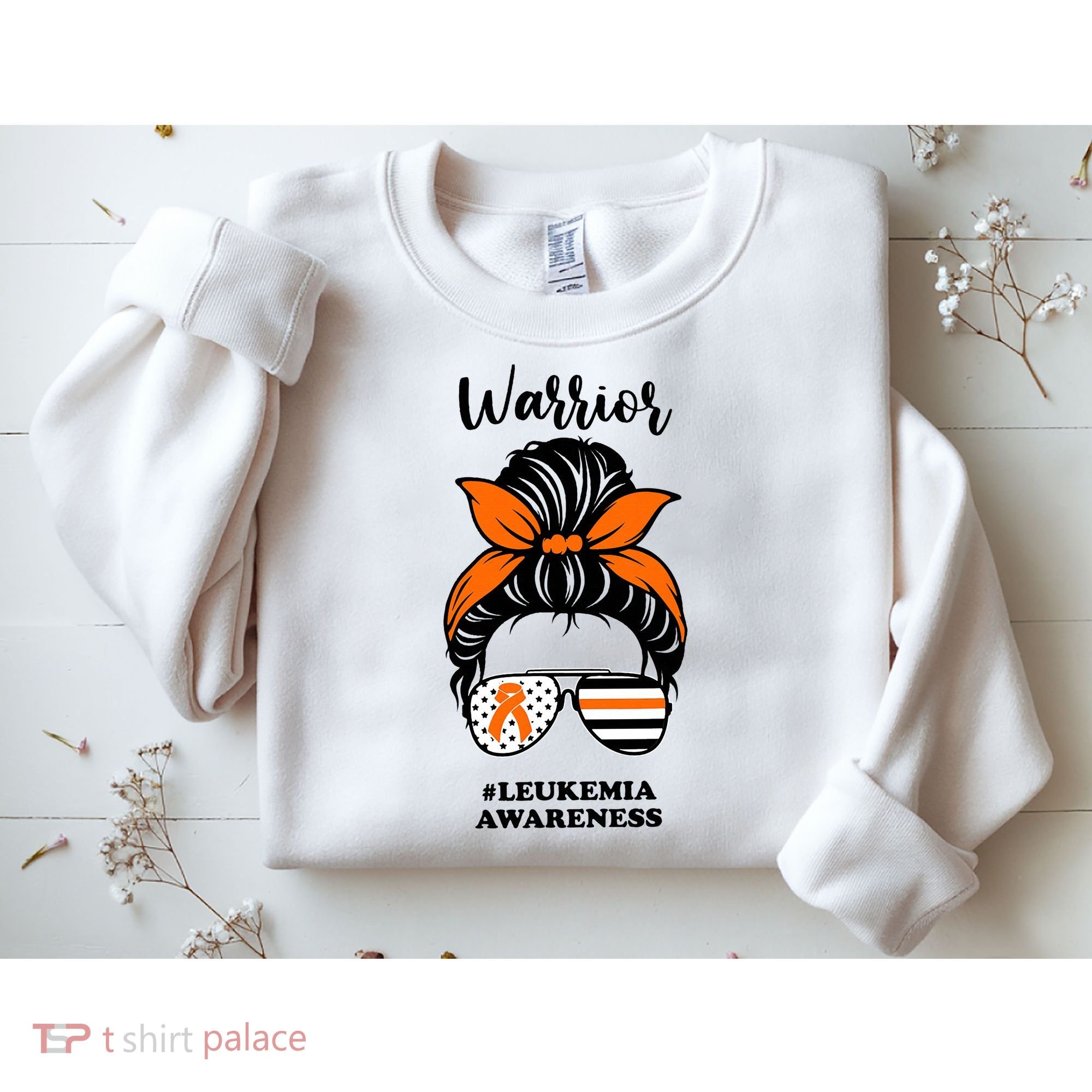 Warrior Leukemia Awareness Orange Ribbon Messy Bun Sweatshirt