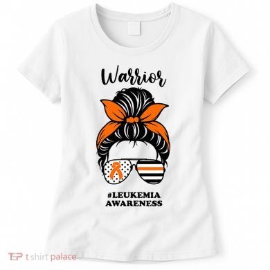 Warrior Leukemia Awareness Orange Ribbon Messy Bun Women's T-Shirt