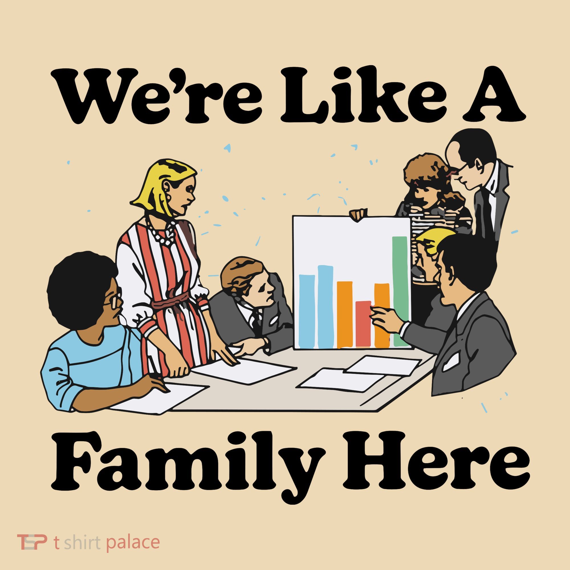 WeRe Like A Family Here Tote Bag