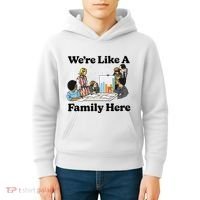 WeRe Like A Family Here Kids Hoodie thumb 4