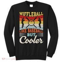 Wiffleball Like Baseball But Cooler Sweatshirt thumb 0