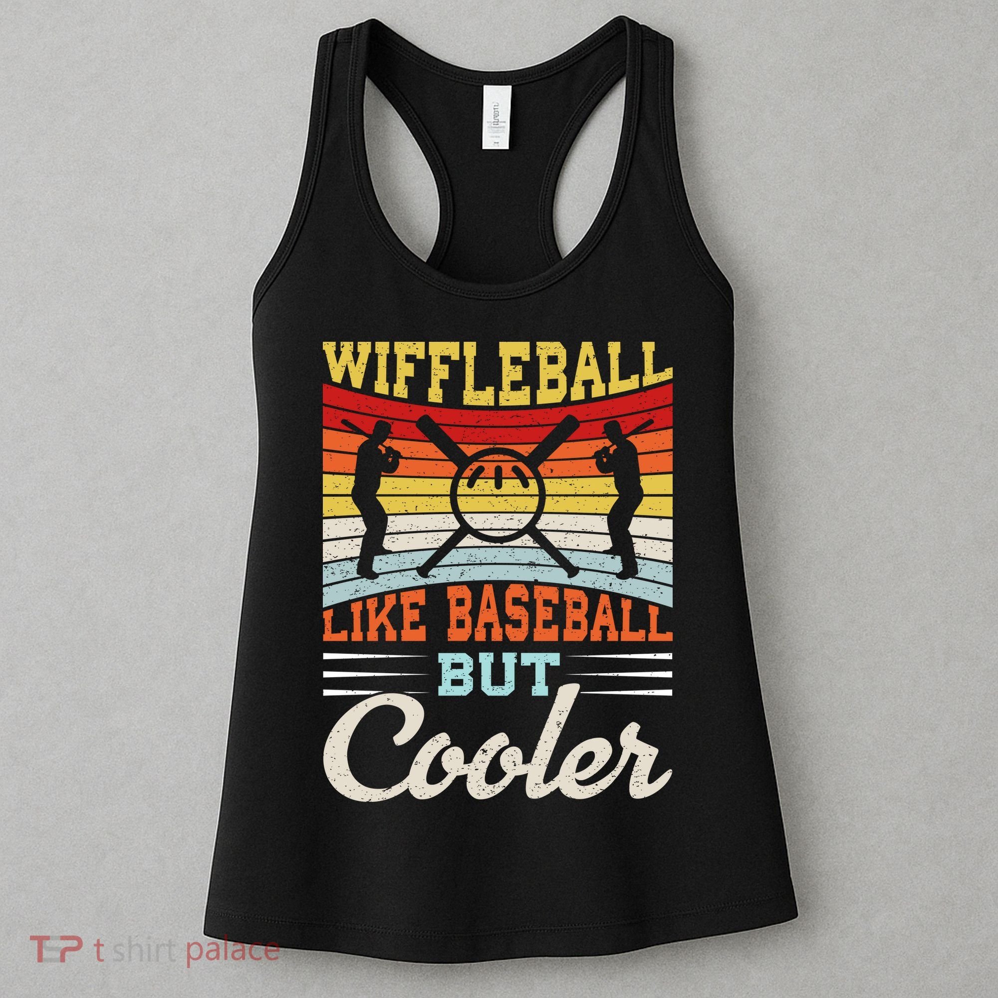 Wiffleball Like Baseball But Cooler Women's Tank Top