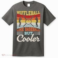 Wiffleball Like Baseball But Cooler T-Shirt thumb 0