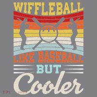 Wiffleball Like Baseball But Cooler T-Shirt thumb 5
