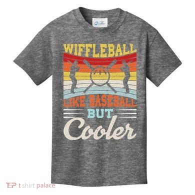 Wiffleball Like Baseball But Cooler Kids T-Shirt