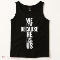 We Love Because He First Loved Us Christian Cross Tank Top thumb 2