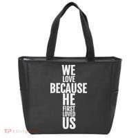 We Love Because He First Loved Us Christian Cross Tote Bag thumb 0